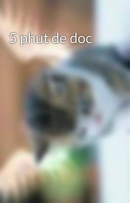 5 phut de doc