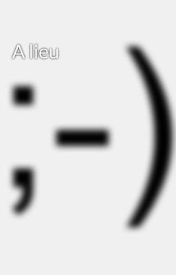 A lieu