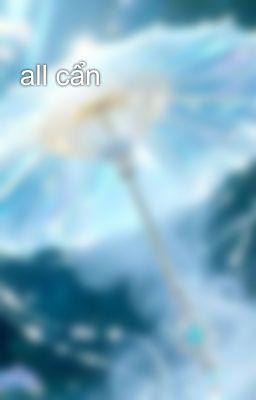 all cẩn 