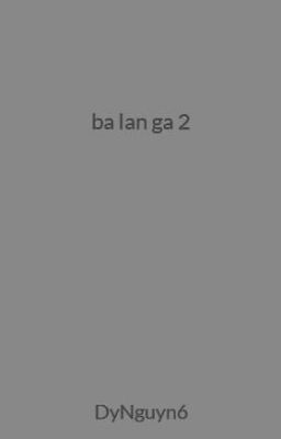 ba lan ga 2