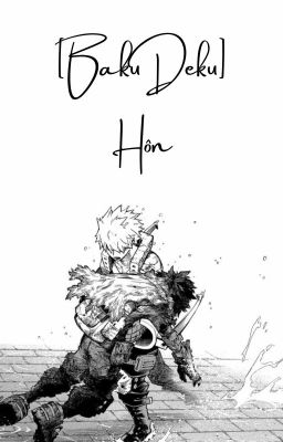 [BakuDeku] Hôn