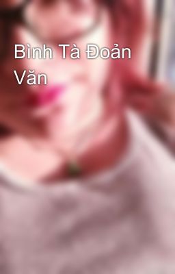 Bình Tà Đoản Văn