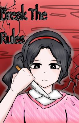 Break the rules