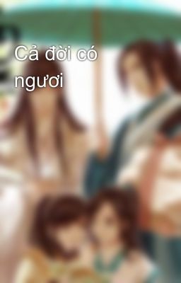 Cả đời có ngươi