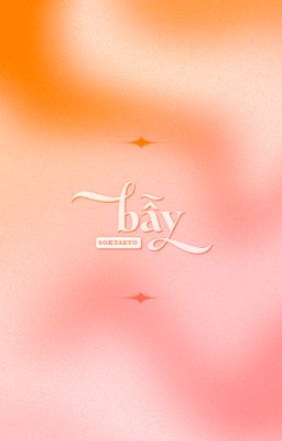 choichoi; bẫy