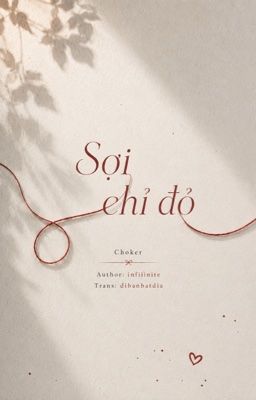 [Choker] Sợi chỉ đỏ