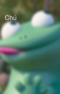 Chú