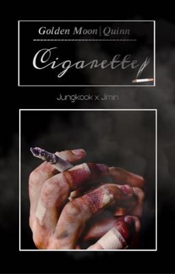 CIGARETTE | ONESHOT โ๏ธ