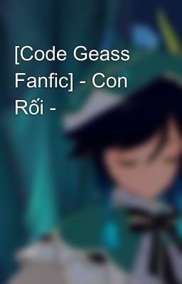 [Code Geass Fanfic] - Con Rối -