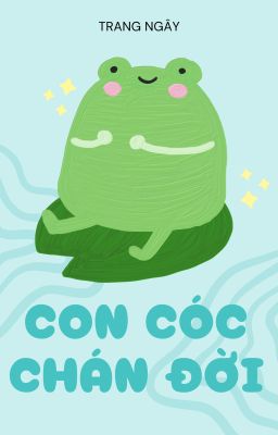 Con Cóc Chán Đời.