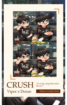 Crush ♦ Peran