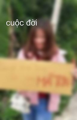 cuộc đời