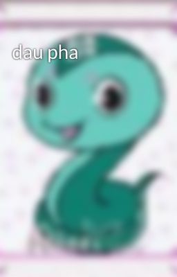 dau pha