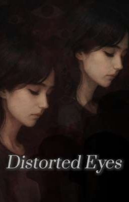 Distorted Eyes