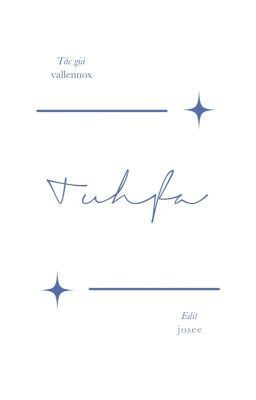 [ĐM/Edit] Tuhfa (END)