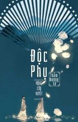 Độc Phụ 2