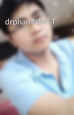 drphan NMCT