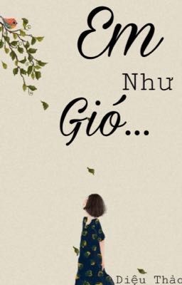 Em Như Gió...