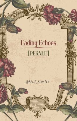 Fading Echoes [Pernut]