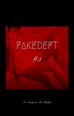 FAKEDEFT | 🔞 • #3