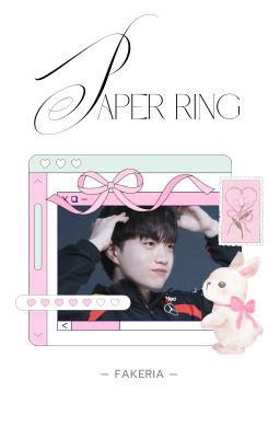 fakeria ⸝⸝ paper ring