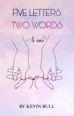 FIVE LETTERS, TWO WORDS [END]