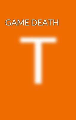 GAME DEATH