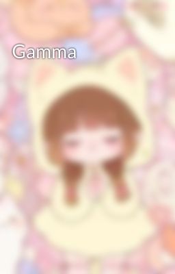 Gamma