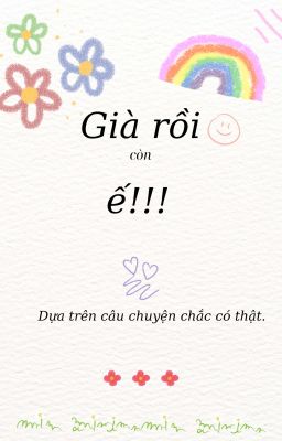 Già rồi còn ế