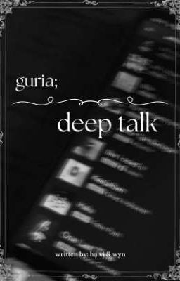 guria; deeptalk.