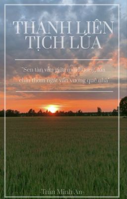 Hạt Lúa, Cánh Sen