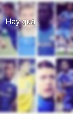 Hay quá