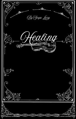 [ HEALING]