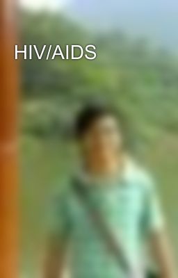 HIV/AIDS