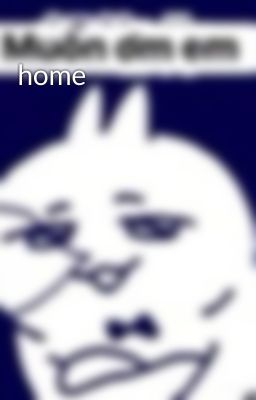 home
