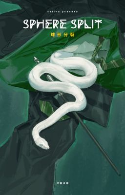 [ HP fanfic ] SPHERE SPLIT