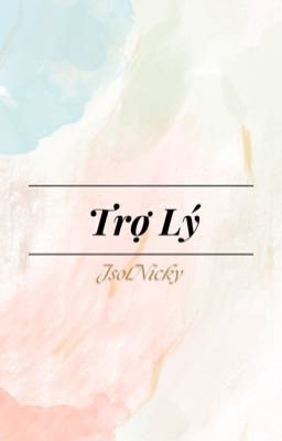 JsolNicky | Trợ Lý 
