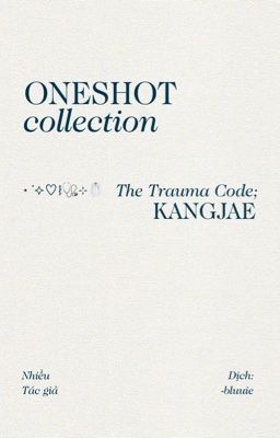 [kangjae 𐙚 transfic] oneshot 🩺