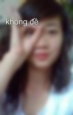 không đề
