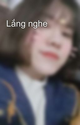 Lắng nghe