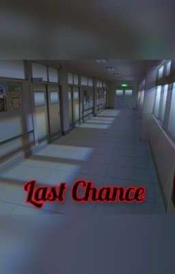 Last chance
