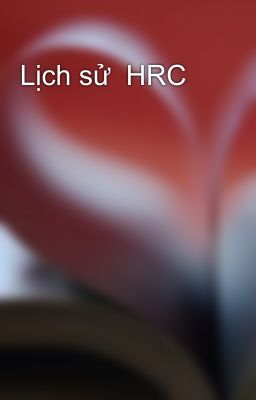 Lịch sử HRC