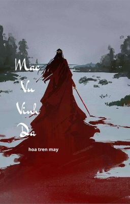 Mặc Vũ Vĩnh Dạ