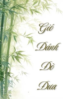 [MarJames] Gió đánh đò đưa