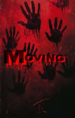 MOVING