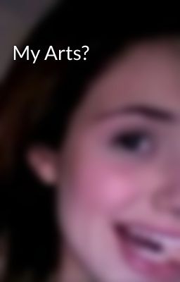 My Arts?