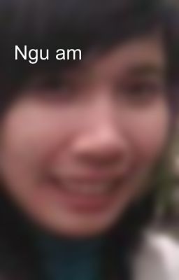 Ngu am