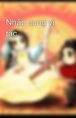 Nhập cung vi tặc