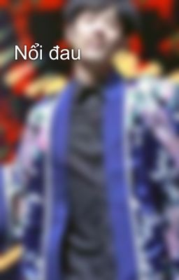 Nổi đau