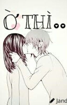 ờ thì...